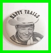 Vintage Roy Rogers Happy Trails Metal Cowboy Western Pin Back Button - £15.56 GBP