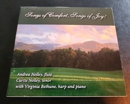 Songs of Comfort, Songs of Joy! by Andrea &amp; Curtis Nolley &amp; Virginia Bet... - $7.99