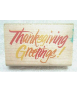 Rubber Stampede "Thanksgiving Greetings!" Stamp, Posh Impressions Z543-E - NEW - £6.40 GBP