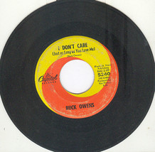 Buck Owens 45 Rpm I Don&#39;t Care - £2.36 GBP