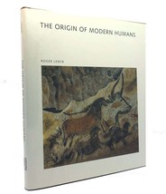 Roger Lewin The Origin Of Modern Humans 1st Edition 1st Printing - £50.80 GBP