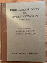 High School Songs For Every Occasion George H. Gartan Joseph P. Donnelly... - $4.00