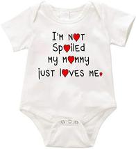 I&#39;m not Spoiled My Mommy just Loves me 2 Onesie Romper Creeper Birthday Baby Sho - £11.77 GBP