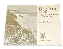 Big Sur A Battle For Wilderness 1869 1985 By John Woolfenden Signed 1st Edition - £30.95 GBP