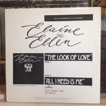 [SOUL/FUNK]~NM 12&quot;~ELAINE And ELLEN~The Look Of Love~[7:51]~All I Need I... - £11.57 GBP