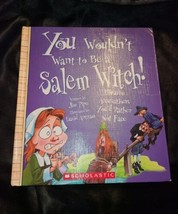 You Wouldn&#39;t Want to Be a Salem Witch!: Bizarre Accusations Youd Rather Not Face - £6.22 GBP