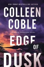 Edge of Dusk (An Annie Pederson Novel) [Paperback] Coble, Colleen - £5.76 GBP