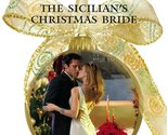 The Sicilian&#39;s Christmas Bride Marton, Sandra - £2.94 GBP