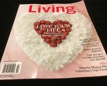 Martha Stewart Living Magazine Jan/Feb 2022 Love Your Life - $12.00