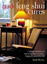 Quick Feng Shui Cures: Simple Solutions and Secret Tips for a Healthy 1588162214 - £20.14 GBP