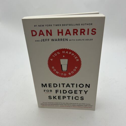 Meditation for Fidgety Skeptics: A 10% Happier How-to Book - $12.88