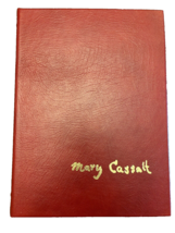 Mary Cassatt American Impressionist Book Vtg 1982 Easton Press Great Artists - £15.34 GBP