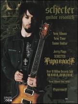 Papa Roach Jerry Horton 2006 Schecter Guitar Research ad 8 x 11 advertisement - £3.38 GBP