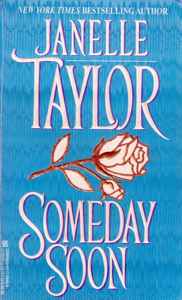 Primary image for Someday Soon by Janelle Taylor /  1999 Zebra Contemporary Romance Paperback