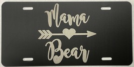 NEW Mama Bear #1 Logo Laser Engraved License Plate Car Tag Gift Flat Black - £18.30 GBP