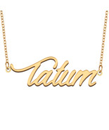 Tatum Name Necklace for Best Friend Family Member Birthday Christmas Gift - $15.99