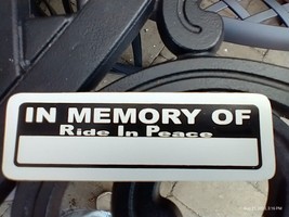 Small Hand made Decal sticker IN MEMORY OF RIDE IN PEACE - $5.86