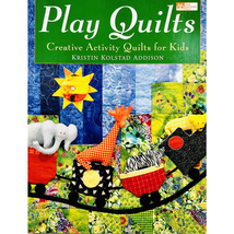 Play Quilts Creative Activity Quilts for Kids Kristin Kolstad Addison, P... - £11.95 GBP