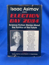 Isaac Asimov Election Day 2084 Science Fiction About the Politics of The... - £18.02 GBP