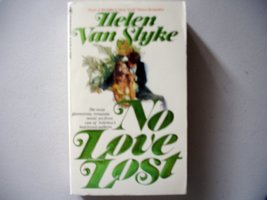 No Love Lost [Mass Market Paperback] Helen Van Slyke - £2.34 GBP