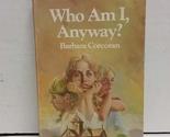 Who am I Anyway? [Paperback] Barbara Corcoran - $2.93