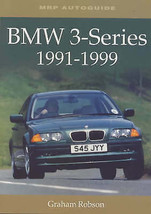BMW 3-Series, 1992-1999: MRP Autoguide by Graham Robson [Paperback]New B... - £20.15 GBP