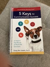 Frustrated by Hearing Loss? 5 Keys to Communication Success by Dusty Ann Jessen - $12.19