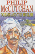 Ogilvie and the Mullah - Philip McCutchan - Hardcover - NEW - £49.17 GBP