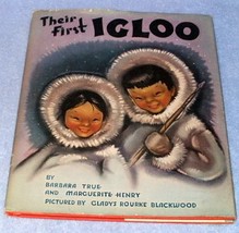  Their First Igloo Vintage Childrens Book by Barbara True 1943 HC DJ - $9.95