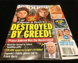 In Touch Magazine April 25, 2022 Royal Sisters Destroyed by Greed! - £7.07 GBP