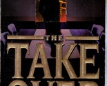 The Takeover by Stephen W. Frey / 1996 Paperback Thriller - $1.13