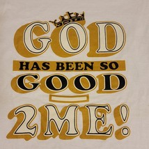 Vintage God Has Been So Good 2 Me White Shirt Jesus Christ Religious Mens M - $22.99