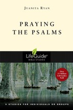 Praying the Psalms (LifeGuide Bible Studies) [Paperback] Ryan, Juanita - £6.23 GBP