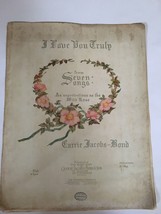 I Love You Truly - Carrie Jacobs-Bond - 1906 VINTAGE Sheet Music - £78.62 GBP
