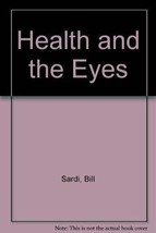 Nutrition Et The Yeux [Livre de Poche ] Sardi , Bill - £17.82 GBP