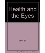 Nutrition Et The Yeux [Livre de Poche ] Sardi , Bill - £17.88 GBP