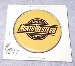 Scarce Promo Northwestern Railroad Railway Pin Back Button Employee Owned - £15.62 GBP