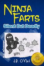 Ninja Farts: Silent But Deadly (Disgusting Adventures of Milo Snotrocket) [Paper - £7.64 GBP