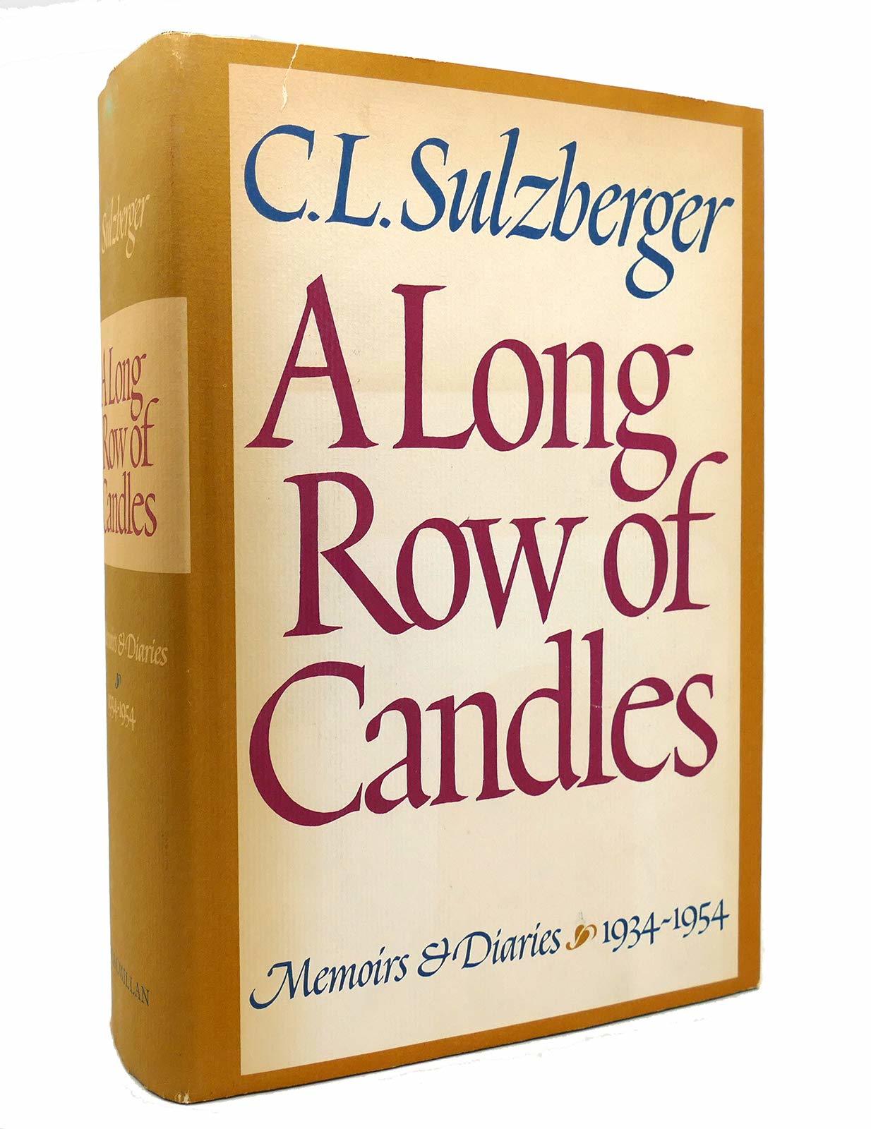 A Long Row of Candles [Hardcover] Sulzberger, C. L. - $9.79