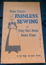 Mother Pletsch&#39;s Painless Sewing With Pretty Pati&#39;s Perfect Pattern Primer - £3.73 GBP
