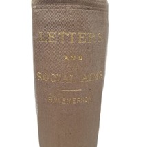 Letters &amp; Social Aims by Ralph Waldo Emerson 1876 1st Edition Hardcover Book - £258.89 GBP