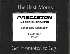 Mom Grandma Gift Best Moms Get Promoted To Gigi Engraved Leatherette Frame - $21.99+