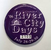 Chaska Minnesota River City Days 2006 Button Pin 2.25&quot; Purple  2103 - £9.37 GBP