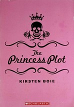 The Princess Plot by kristen Boie / 2010 Scholastic Paperback - £1.73 GBP