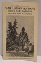Luther Burbank Home and Gardens Santa Rosa California Brochure Vintage 1940 - £7.85 GBP