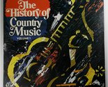 The History of Country Music - Volume 1 [Vinyl] Various - Jimmy Rodgers,... - £12.69 GBP
