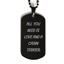 Inspirational Cairn Terrier Dog Gifts, All You Need is Love and a Cairn Terrier, - £15.57 GBP