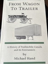 Da Wagon Alla Rimorchio a History Di Trailmobile Canada E Sua Forerunner... - £41.64 GBP