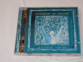 Worship Again by Michael W. Smith CD Oct-2002 Reunion Step by Step/ We Will Sing - £10.05 GBP