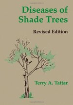 Diseases of Shade Trees, Revised Edition Tattar, Terry A. - $27.72